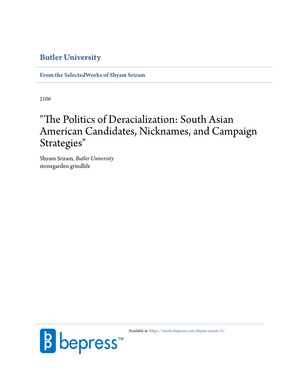 The Politics of Deracialization: South Asian American