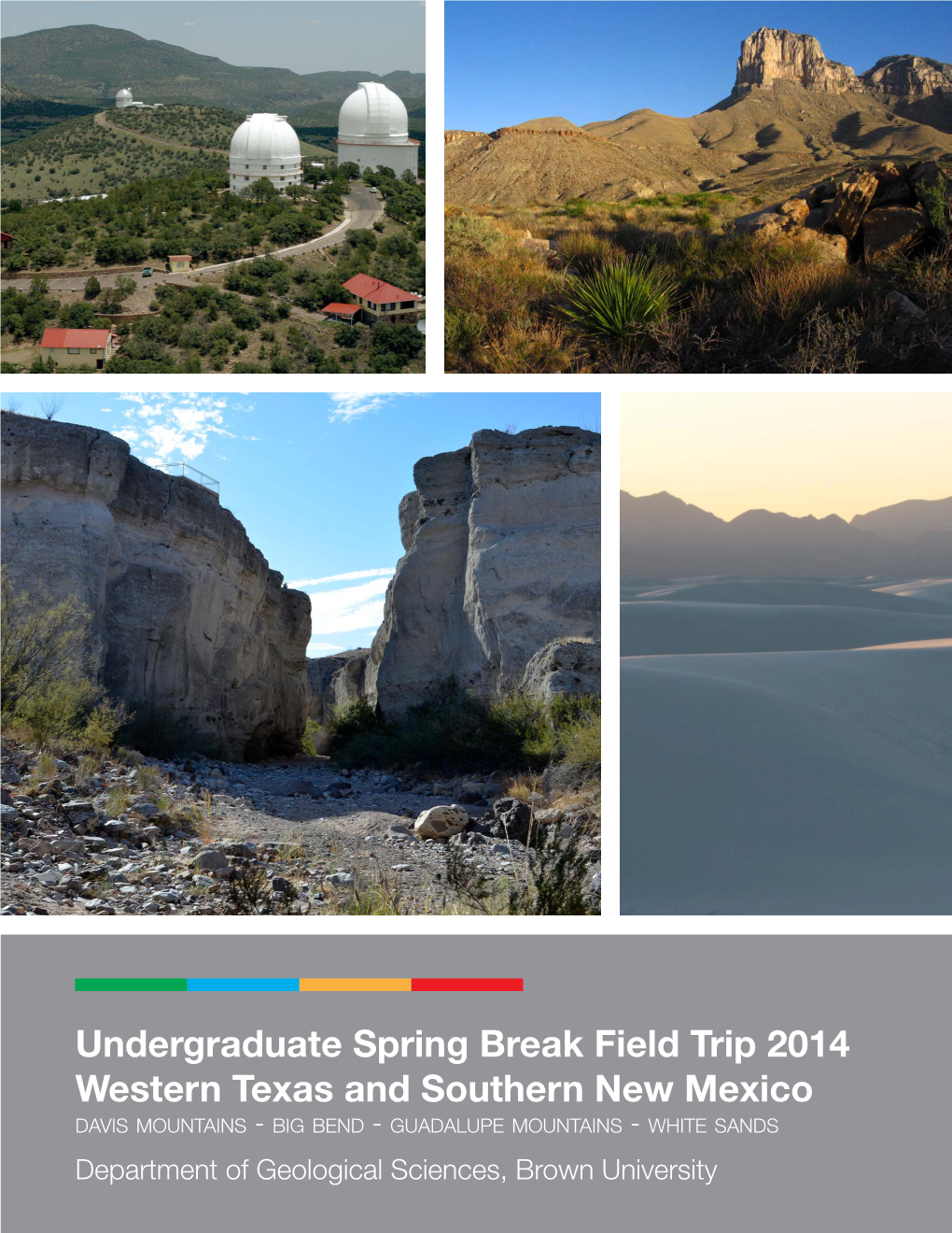 Undergraduate Spring Break Field Trip 2014 Western Texas And