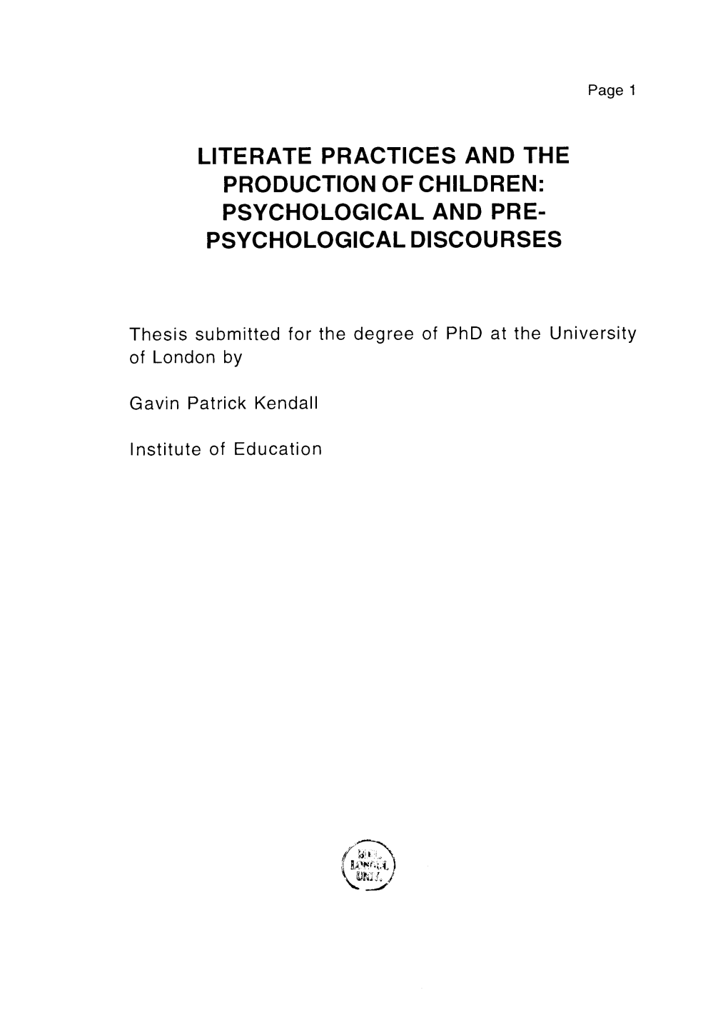 Literate Practices and the Production of Children: Psychological and Pre- Psychological Discourses