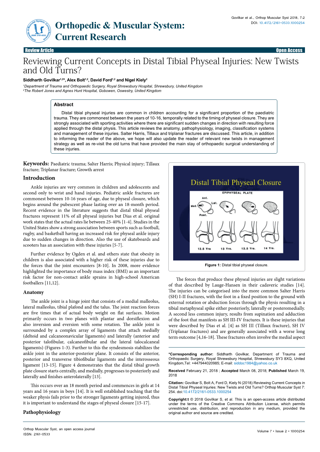 Reviewing Current Concepts in Distal Tibial Physeal Injuries: New Twists