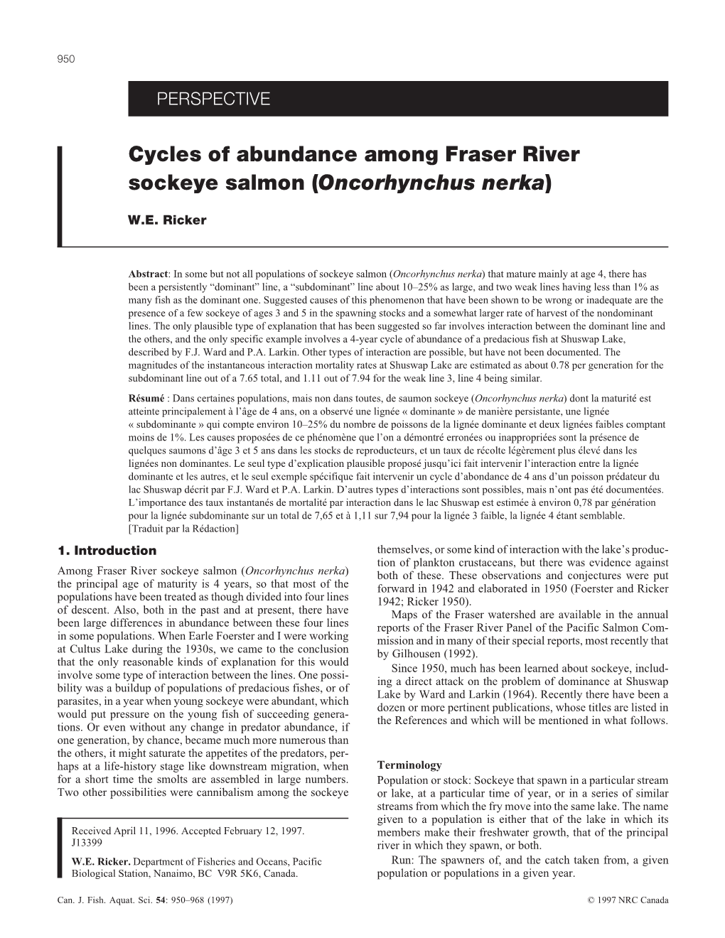 Cycles of Abundance Among Fraser River Sockeye Salmon (Oncorhynchus Nerka)