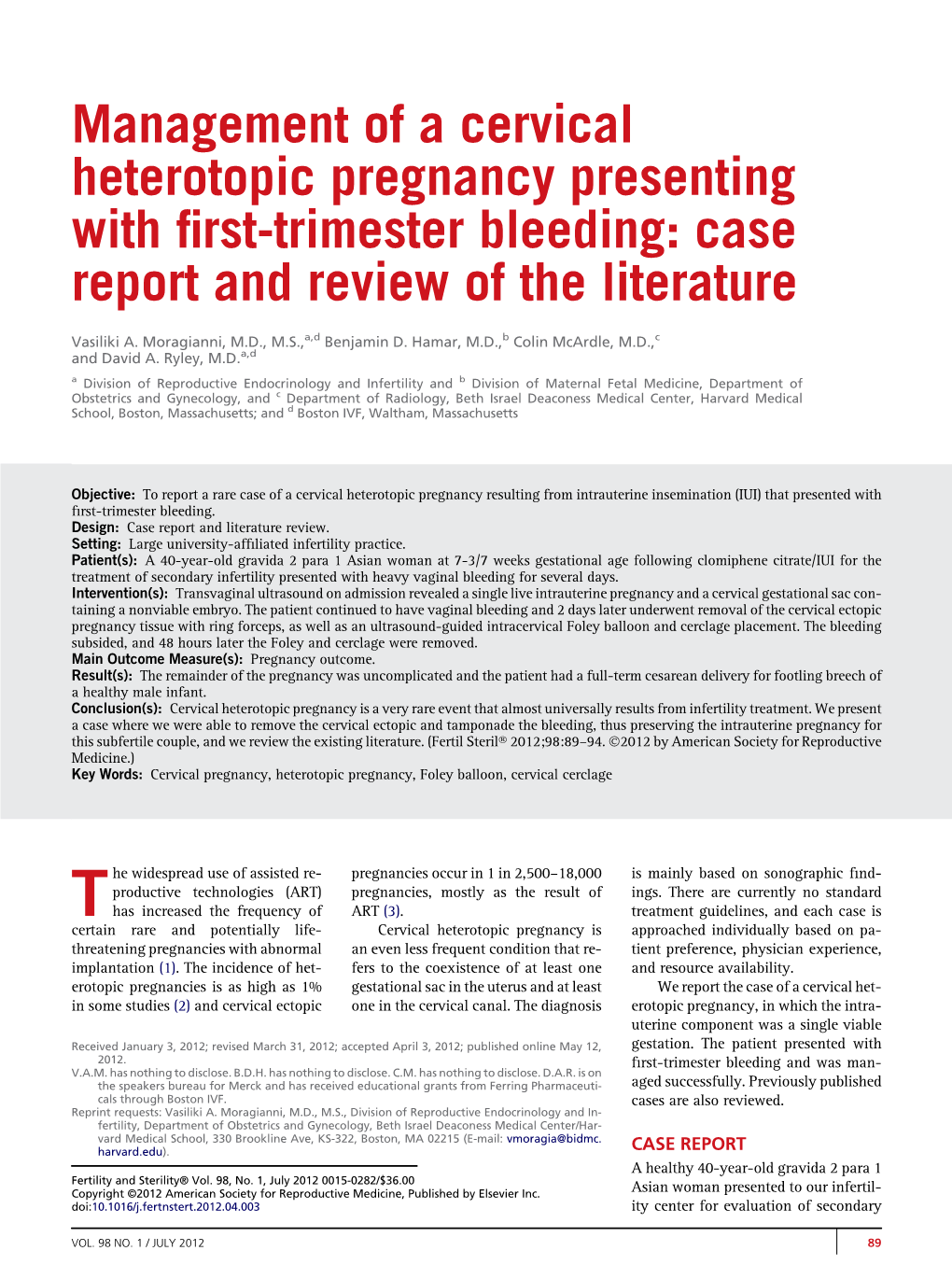 Management of a Cervical Heterotopic Pregnancy Presenting with First