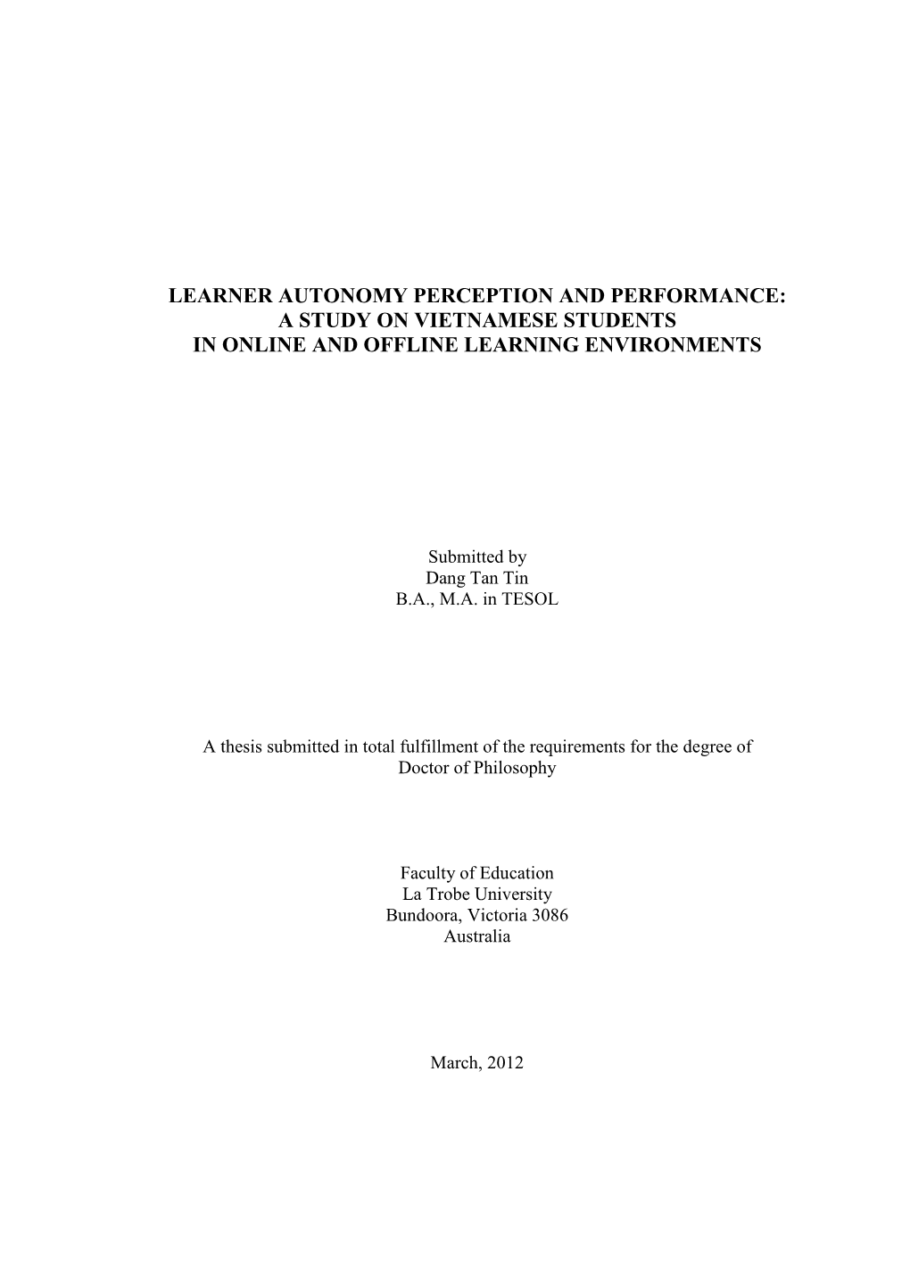 Learner Autonomy Perception and Performance: a Study on Vietnamese Students in Online and Offline Learning Environments