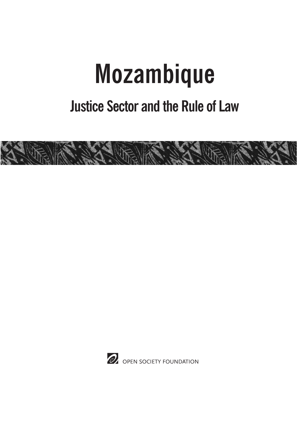 Mozambique Justice Sector and the Rule of Law