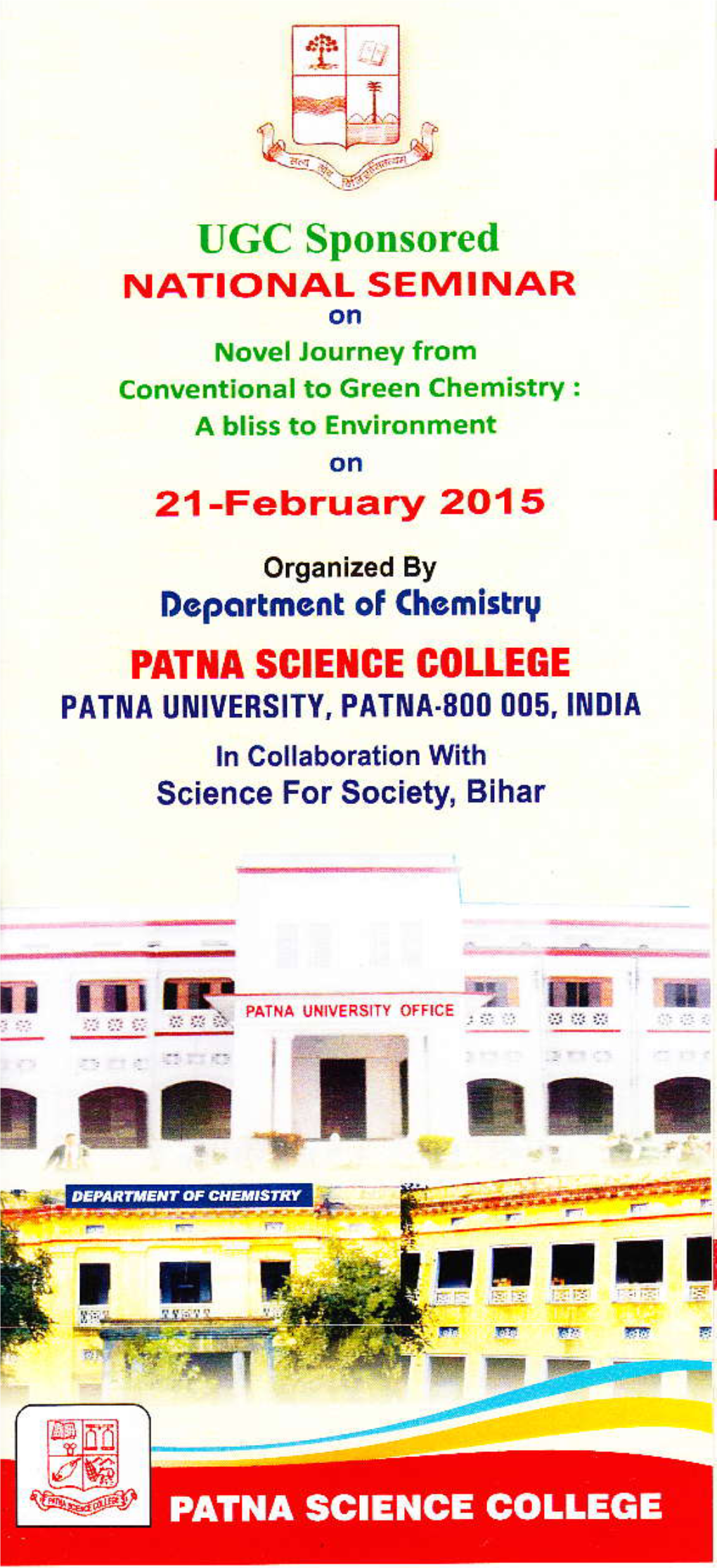 GC Sponsored NATIONAL SEMINAR on Novel Journey from Conventional to Green Chemistry : a Bliss to Environment on 21-February 2O15