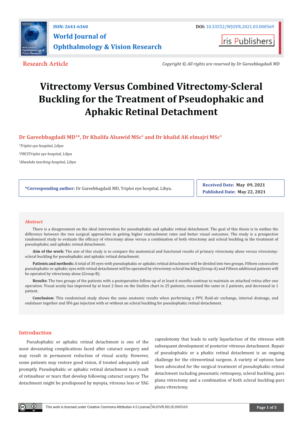 Vitrectomy Versus Combined Vitrectomy-Scleral Buckling for the Treatment of Pseudophakic and Aphakic Retinal Detachment