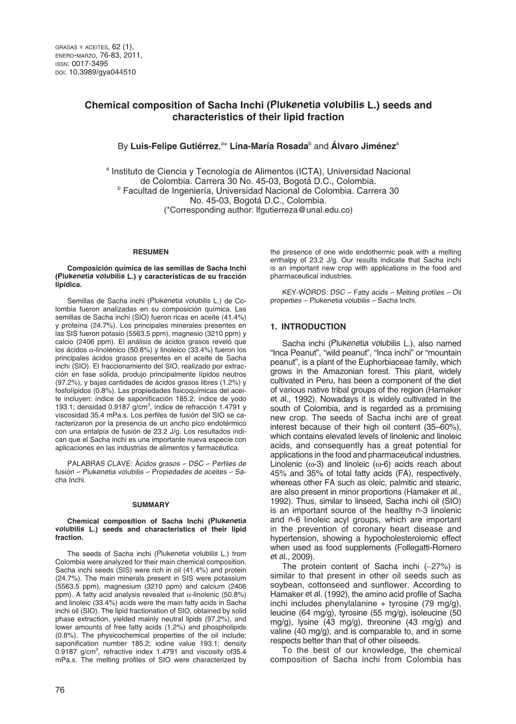 Chemical Composition of Sacha Inchi (Plukenetia Volubilis L.) Seeds and Characteristics of Their Lipid Fraction