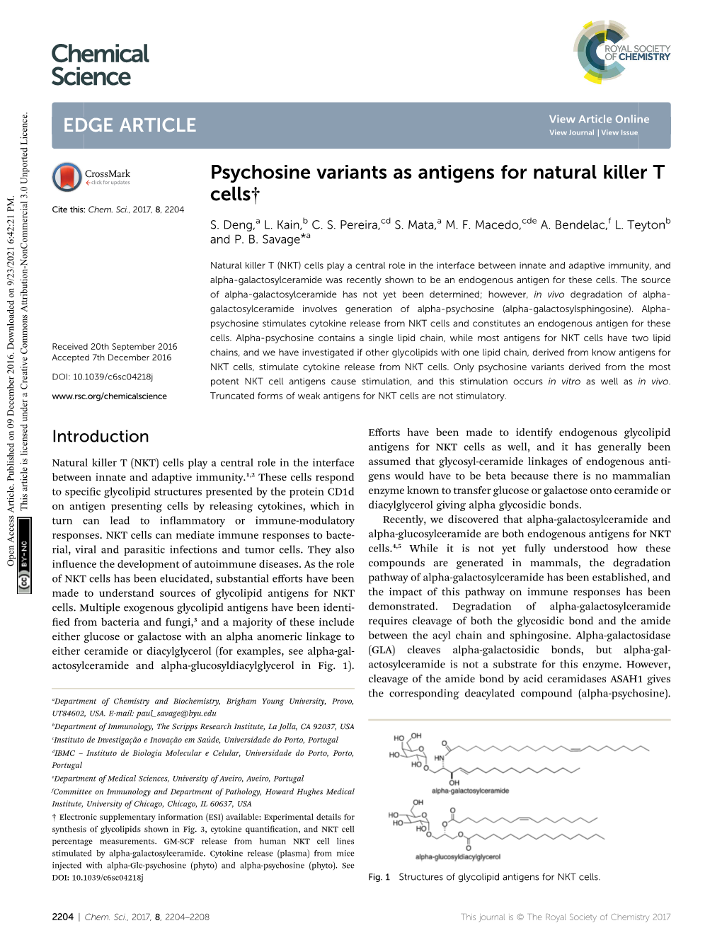 Psychosine Variants As Antigens for Natural Killer T Cells† Cite This: Chem