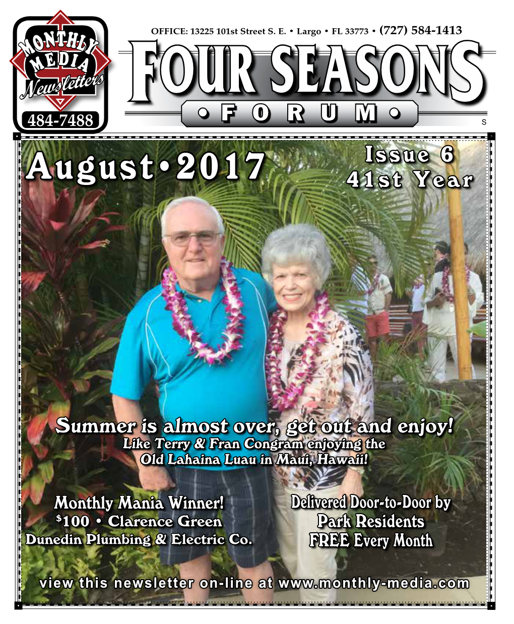 FOUR SEASONS 484-7488 • F O R U M • S Issue 6 Augustï2017 41St Year