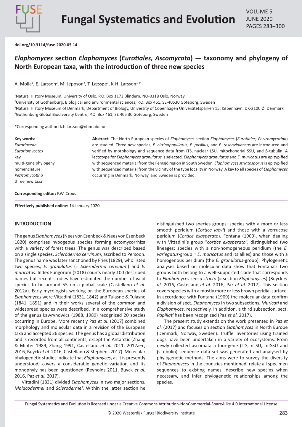 (Eurotiales, Ascomycota) — Taxonomy and Phylogeny of North European Taxa, with the Introduction of Three New Species