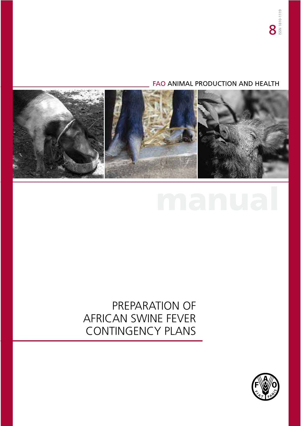 PREPARATION of AFRICAN SWINE FEVER CONTINGENCY PLANS Cover Photographs