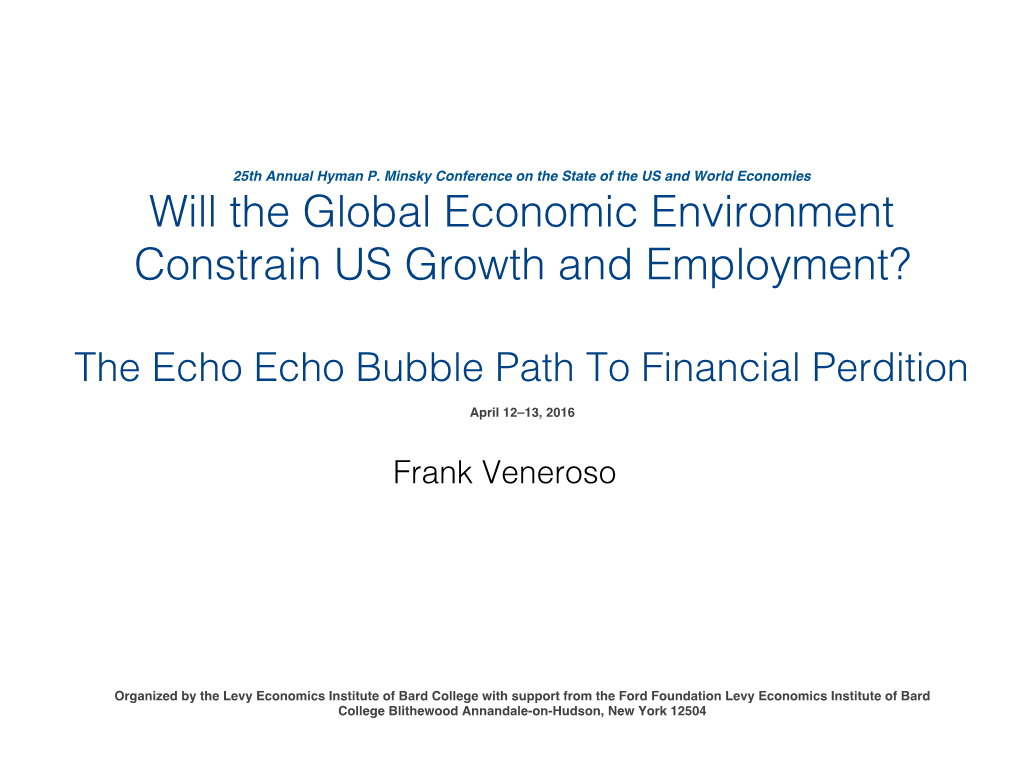 Will the Global Economic Environment Constrain US Growth and Employment?