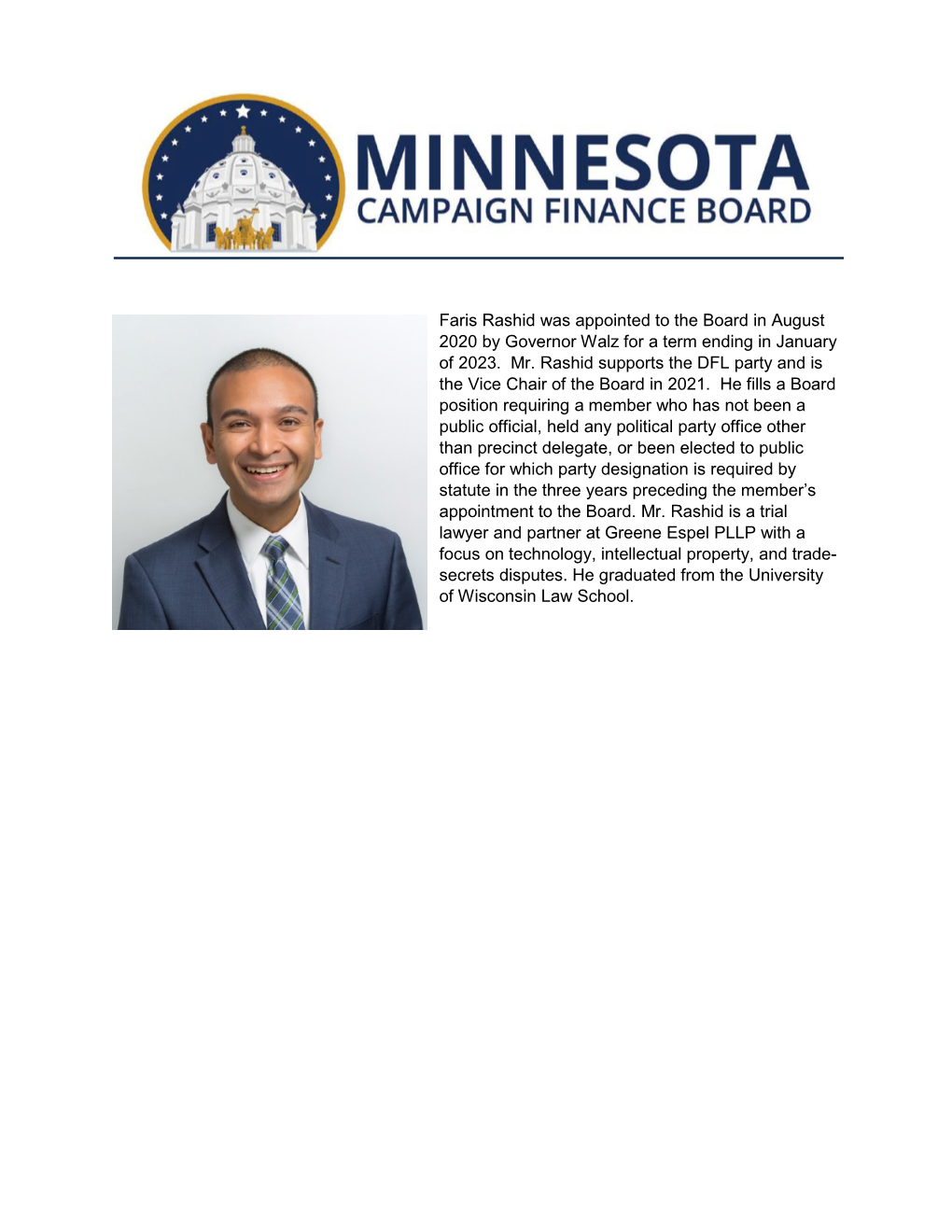 Faris Rashid Was Appointed to the Board in August 2020 by Governor Walz for a Term Ending in January of 2023