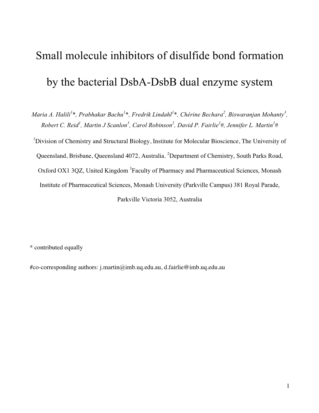 Small Molecule Inhibitors of Disulfide Bond Formation by the Bacterial