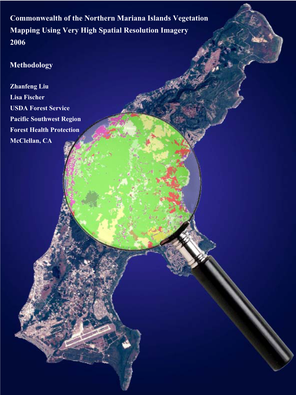 Commonwealth of the Northern Mariana Islands Vegetation Mapping Using Very High Spatial Resolution Imagery 2006