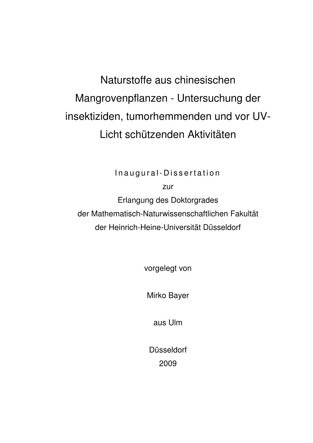 Naturstoffe Aus Chinesischen Mangrovenpflanzen - Untersuchung Der Insektiziden, Tumorhemmenden Und Vor UV- Licht Schützenden Aktivitäten