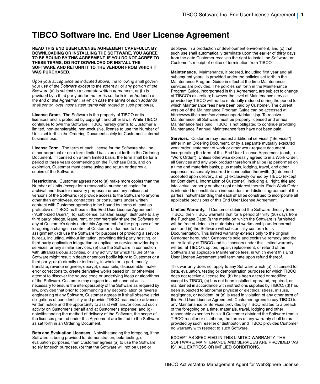 TIBCO Software Inc. End User License Agreement | 1