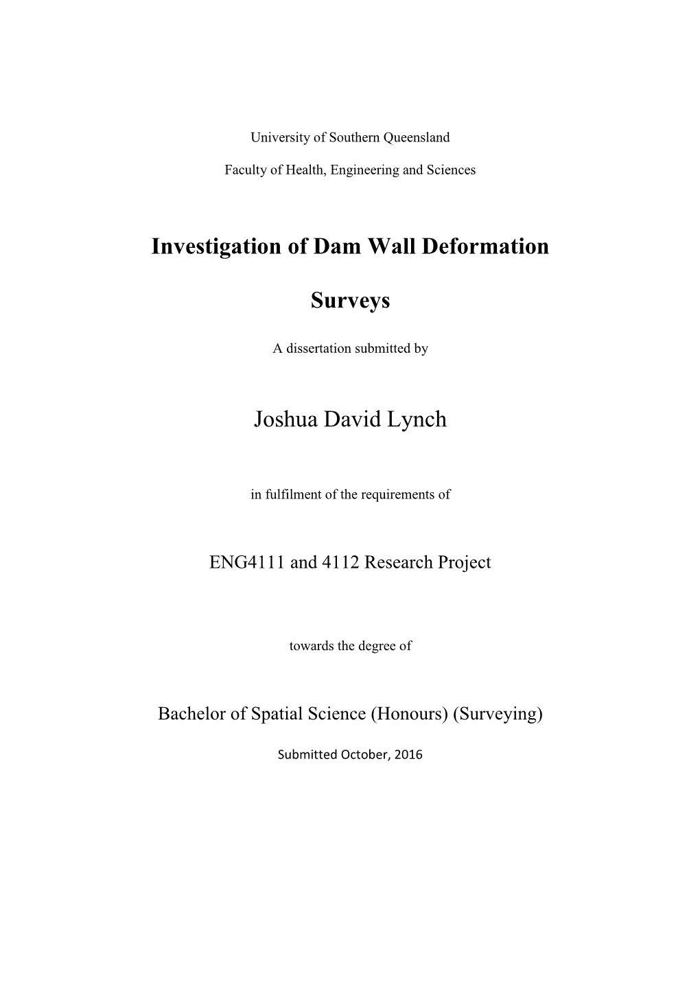 Investigation of Dam Wall Deformation Surveys Joshua David Lynch