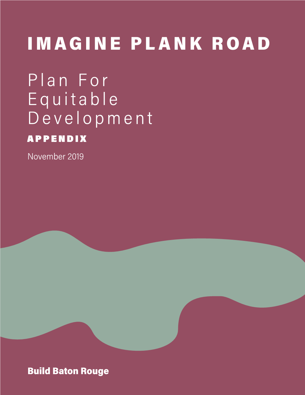 Imagine Plank Road