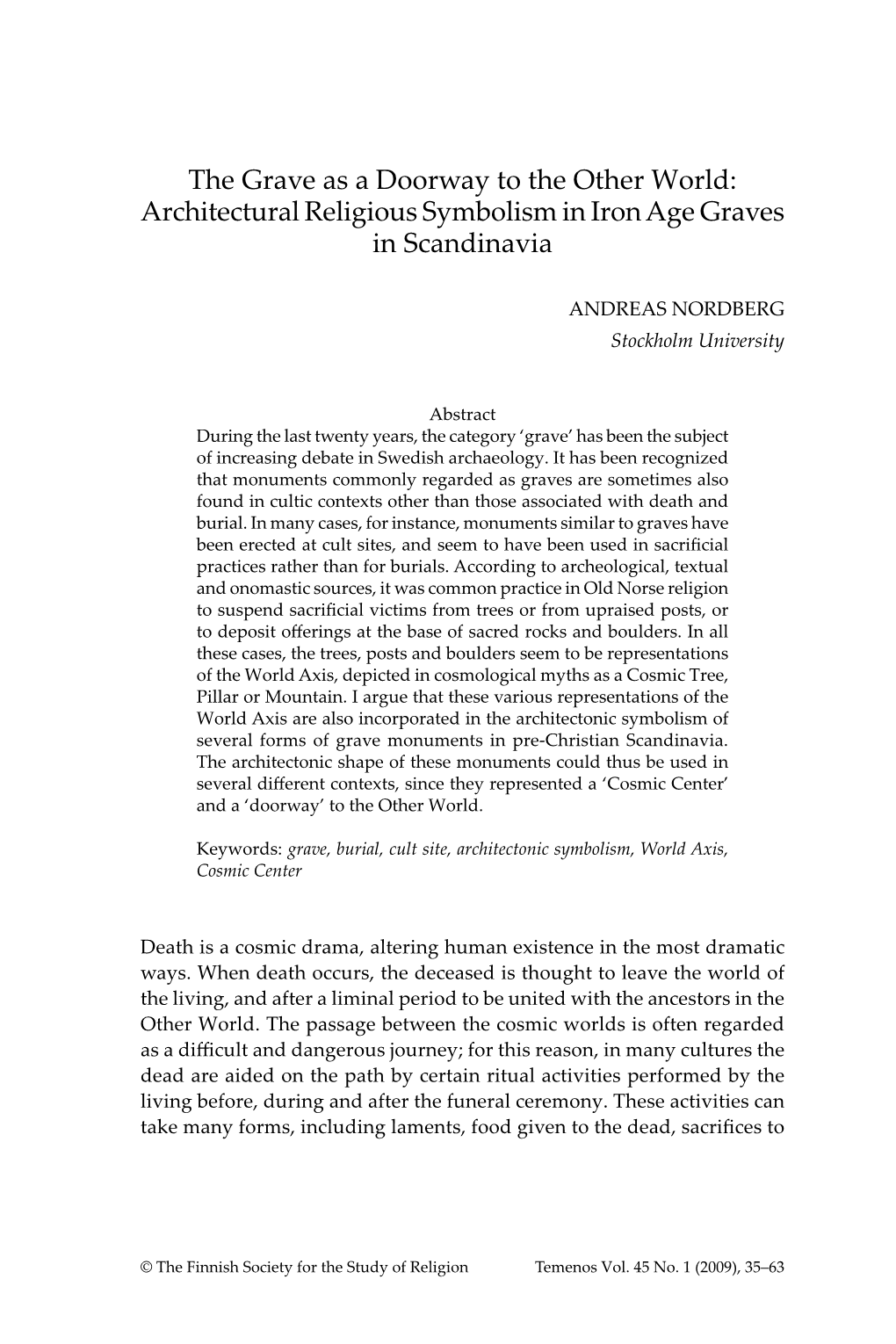 The Grave As a Doorway to the Other World: Architectural Religious Symbolism in Iron Age Graves in Scandinavia