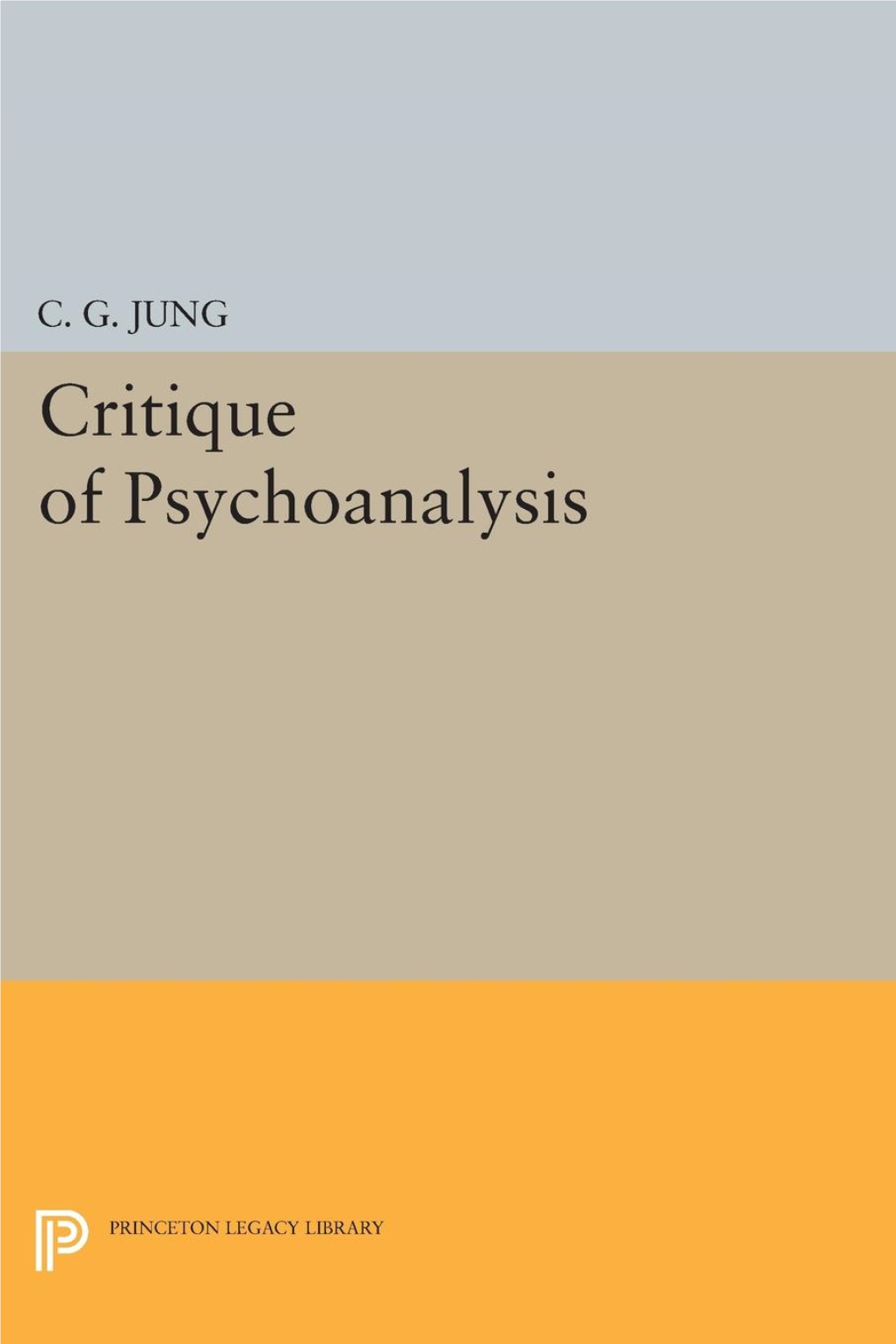 Critique of Psychoanalysis Cg Jung