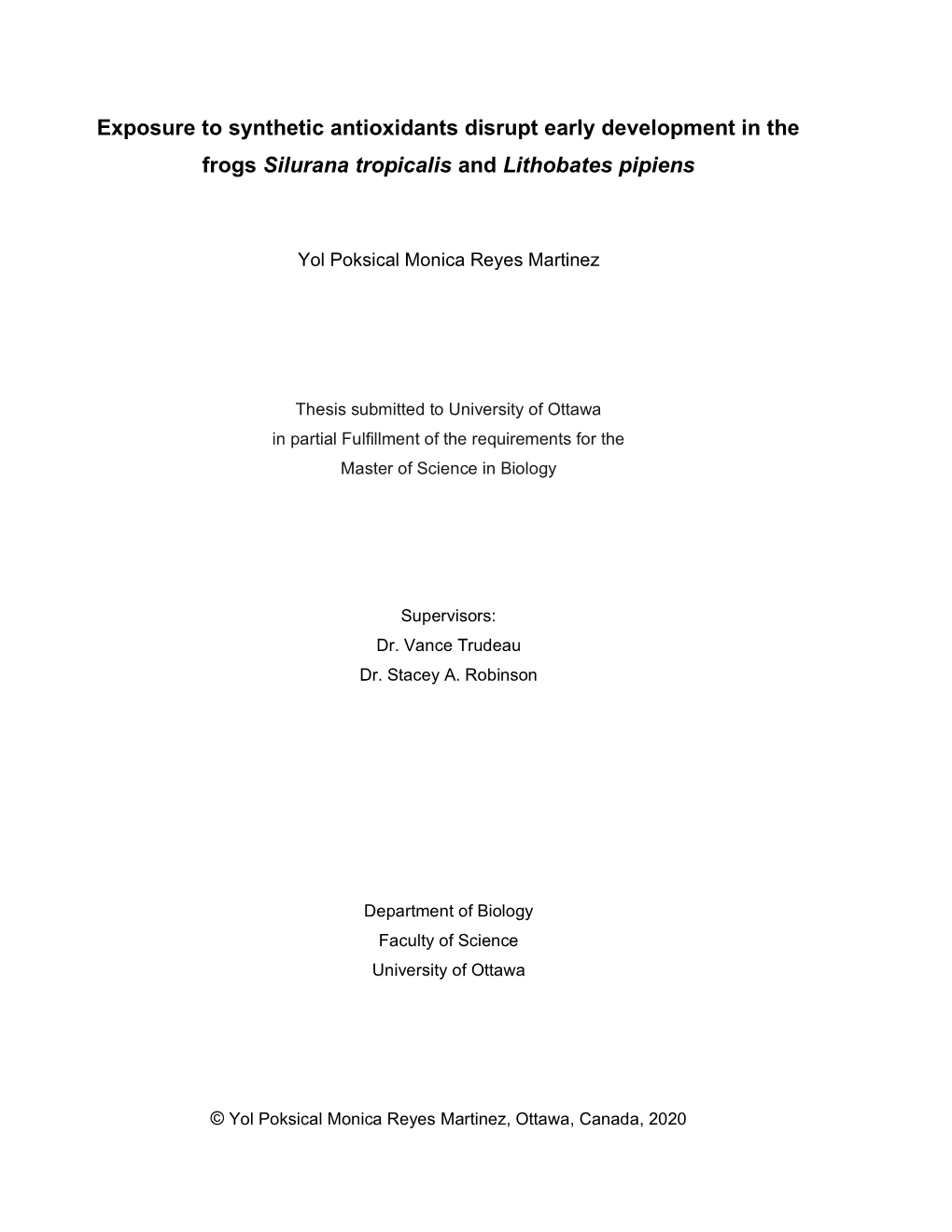 Exposure to Synthetic Antioxidants Disrupt Early Development in the Frogs Silurana Tropicalis and Lithobates Pipiens