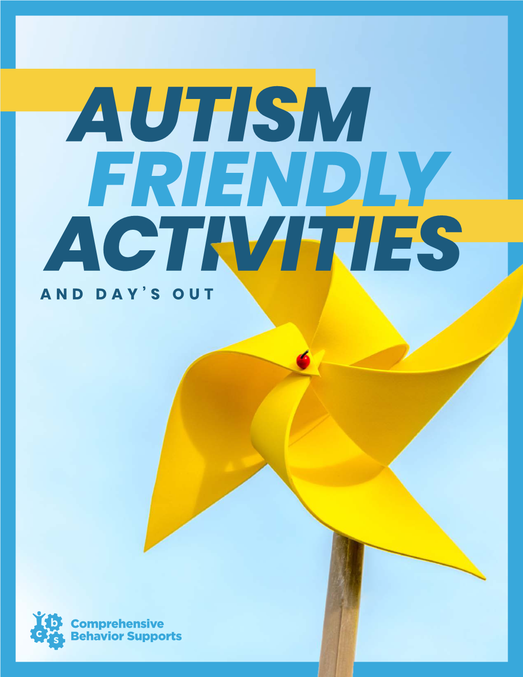 AUTISM FRIENDLY ACTIVITIES Tips to Prepare Your Child Prior to Your Day out Together!