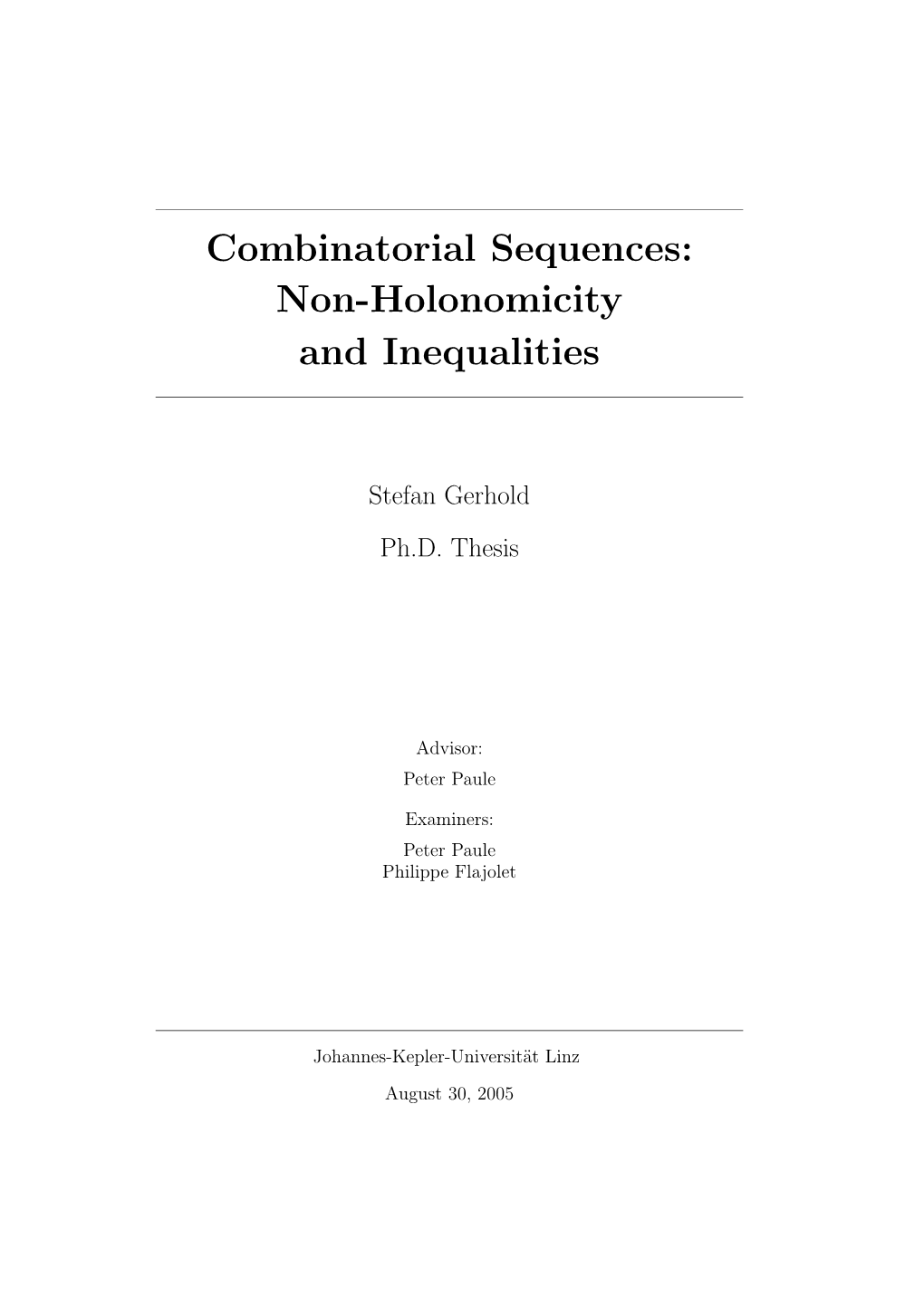Combinatorial Sequences: Non-Holonomicity and Inequalities