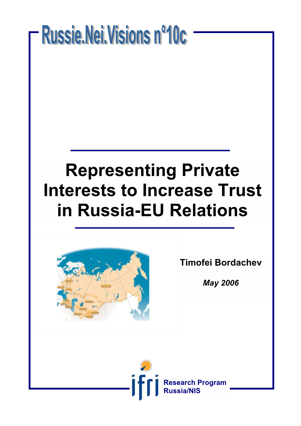Representing Private Interests to Increase Trust in Russia-EU Relations