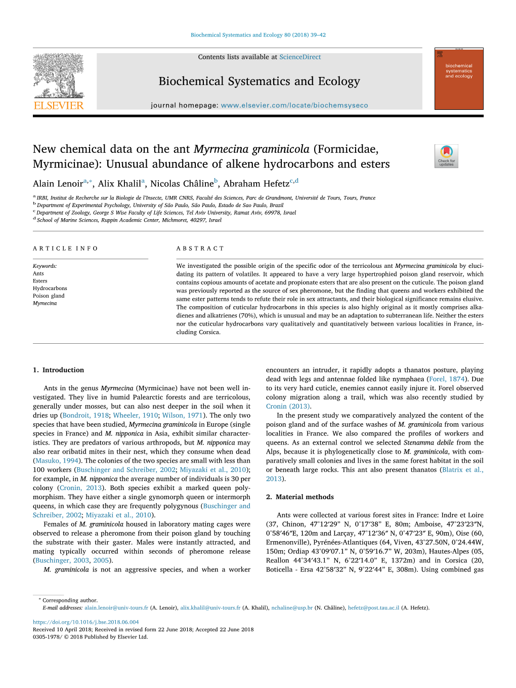 New Chemical Data on the Ant Myrmecina Graminicola (Formicidae, T Myrmicinae): Unusual Abundance of Alkene Hydrocarbons and Esters