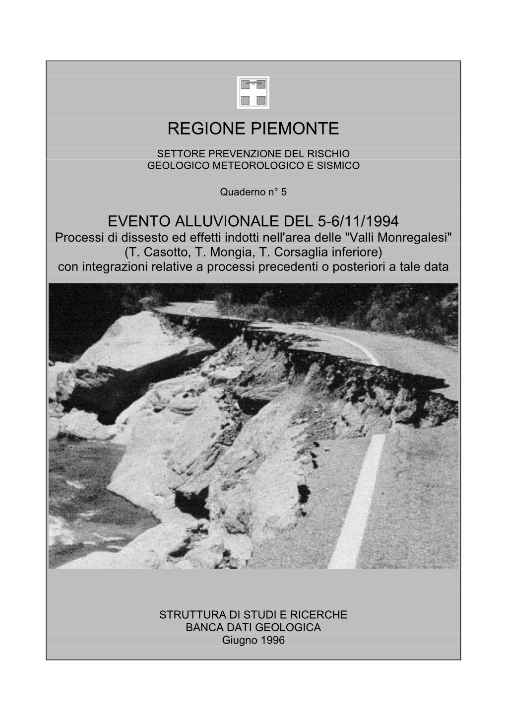 Evento Alluvionale Del 5-6/11/1994. Processi Di Dissesto Ed Effetti Indotti