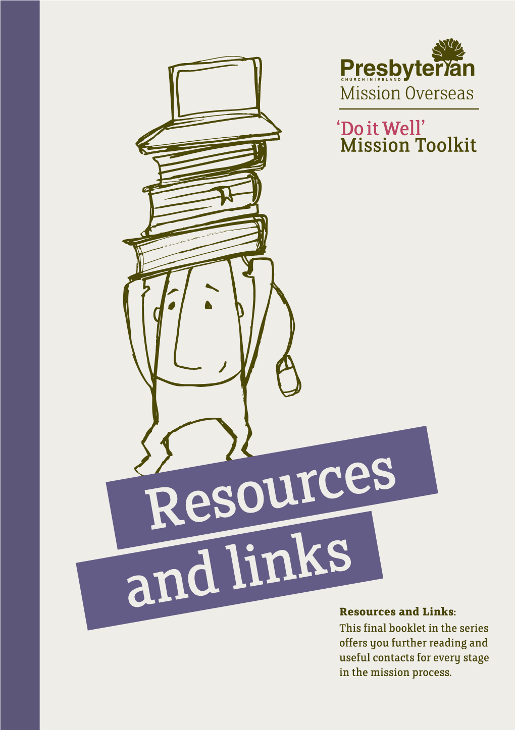 'Do It Well' Mission Toolkit