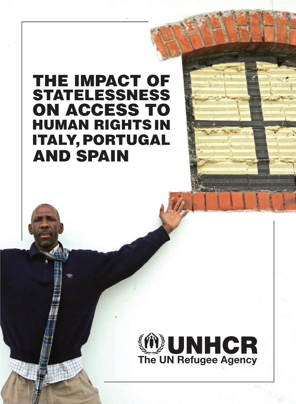 The Impact of Statelessness in Italy, Portugal and Spain