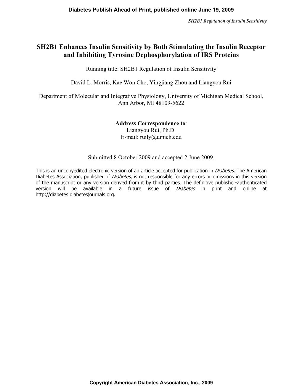 SH2B1 Enhances Insulin Sensitivity by Both Stimulating the Insulin Receptor and Inhibiting Tyrosine Dephosphorylation of IRS Proteins