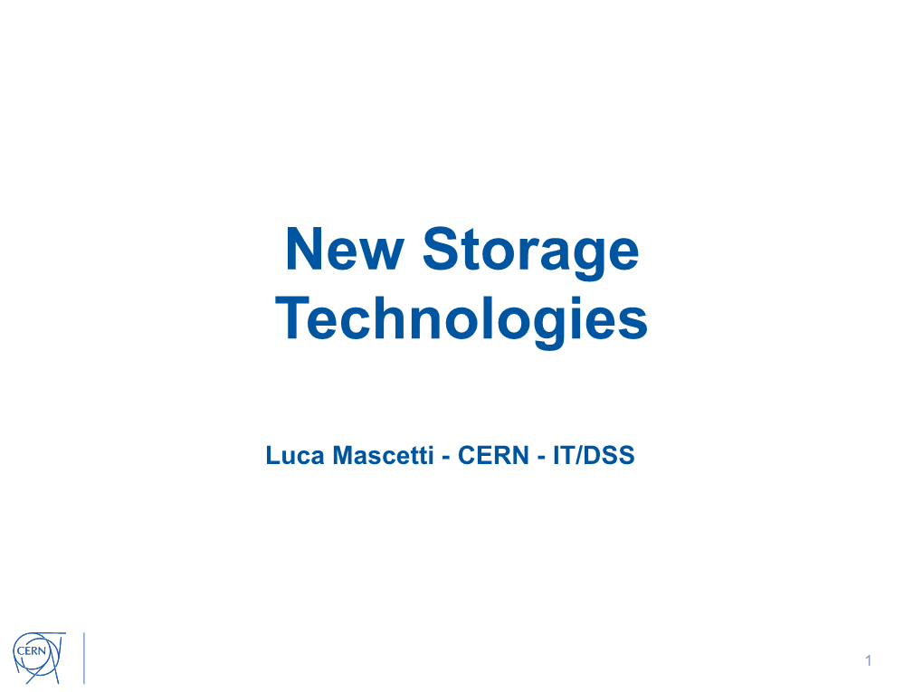 New Storage Technologies