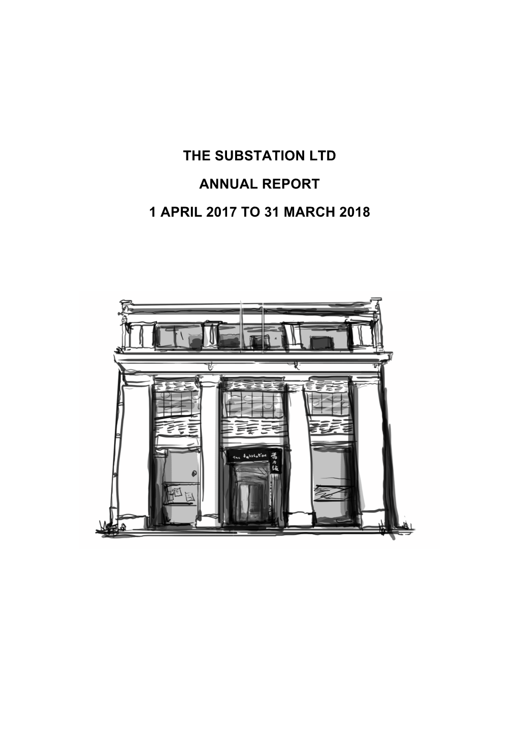 The Substation Ltd Annual Report 1 April 2017 to 31