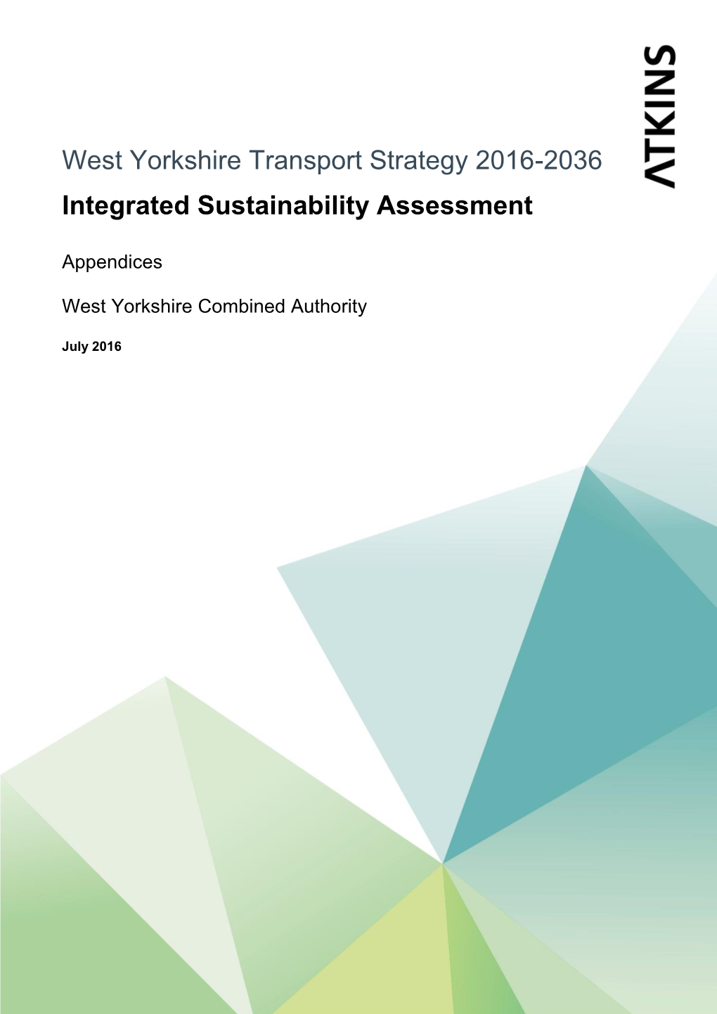 West Yorkshire Transport Strategy 2016-2036 Integrated Sustainability Assessment