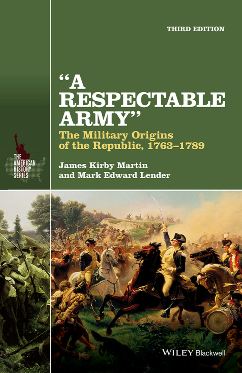 A Respectable Army” the American History Series