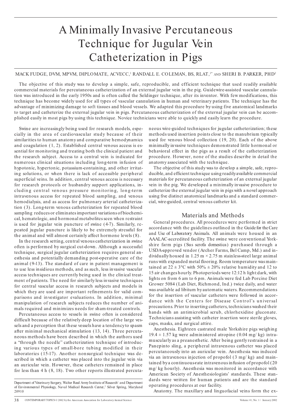 A Minimally Invasive Percutaneous Technique for Jugular Vein Catheterization in Pigs