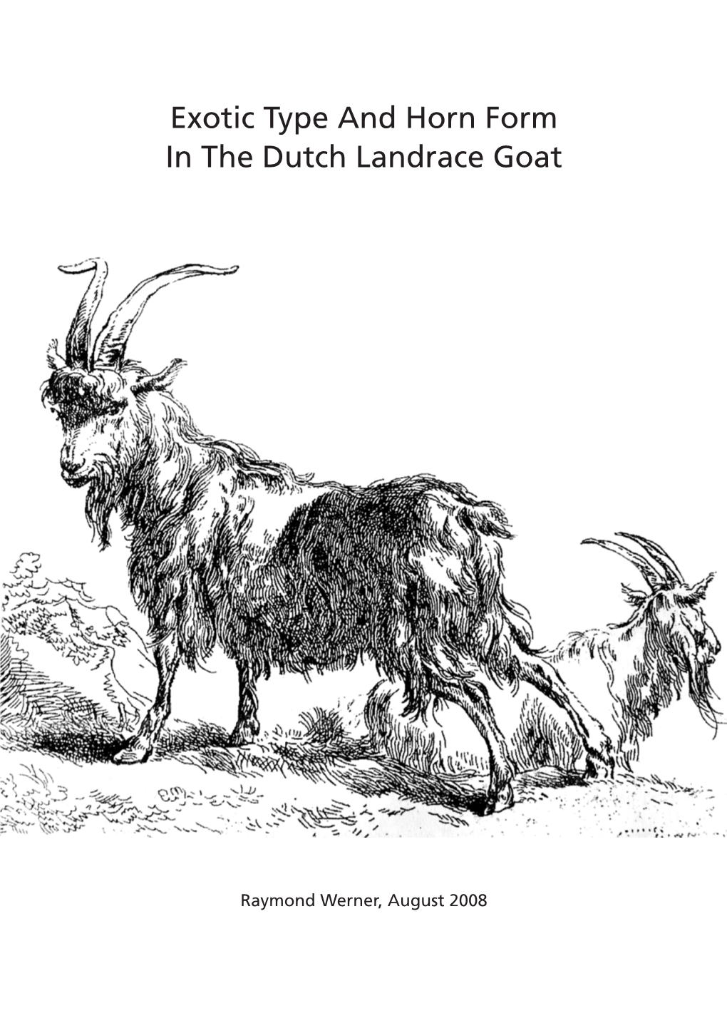 Exotic Type and Horn Form in the Dutch Landrace Goat