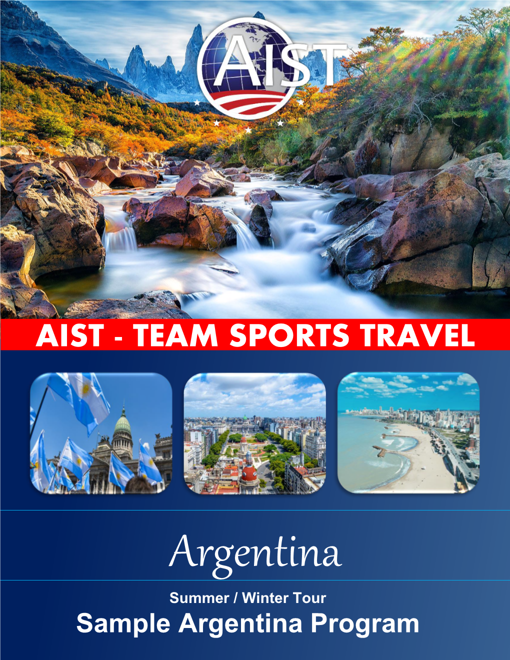 Argentina Summer / Winter Tour Sample Argentina Program Sample Itinerary