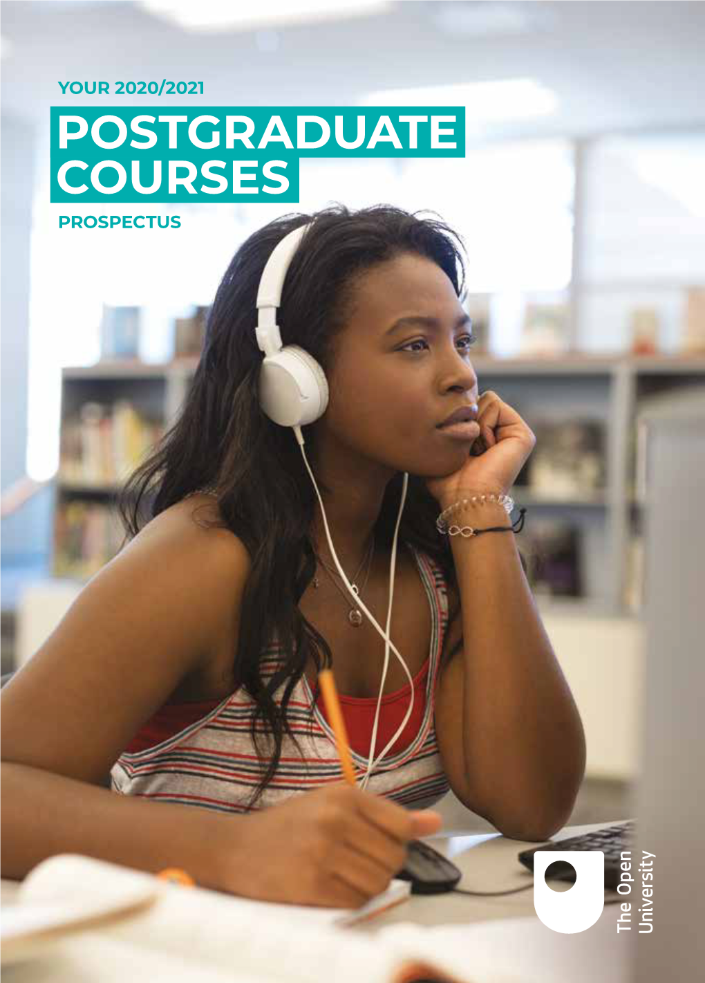 Postgraduate Courses Prospectus Explore the Ou