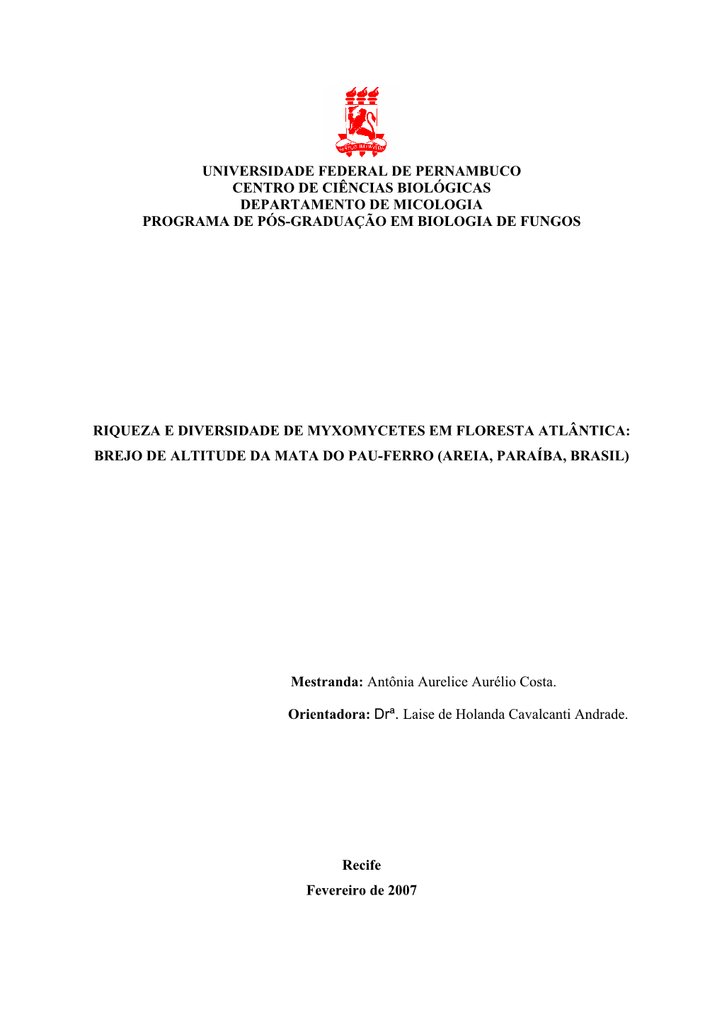 Universidade Federal De Pernambuco Centro De Ciências Biológicas Departamento De Micologia Programa De Pós-Graduação Em Biologia De Fungos