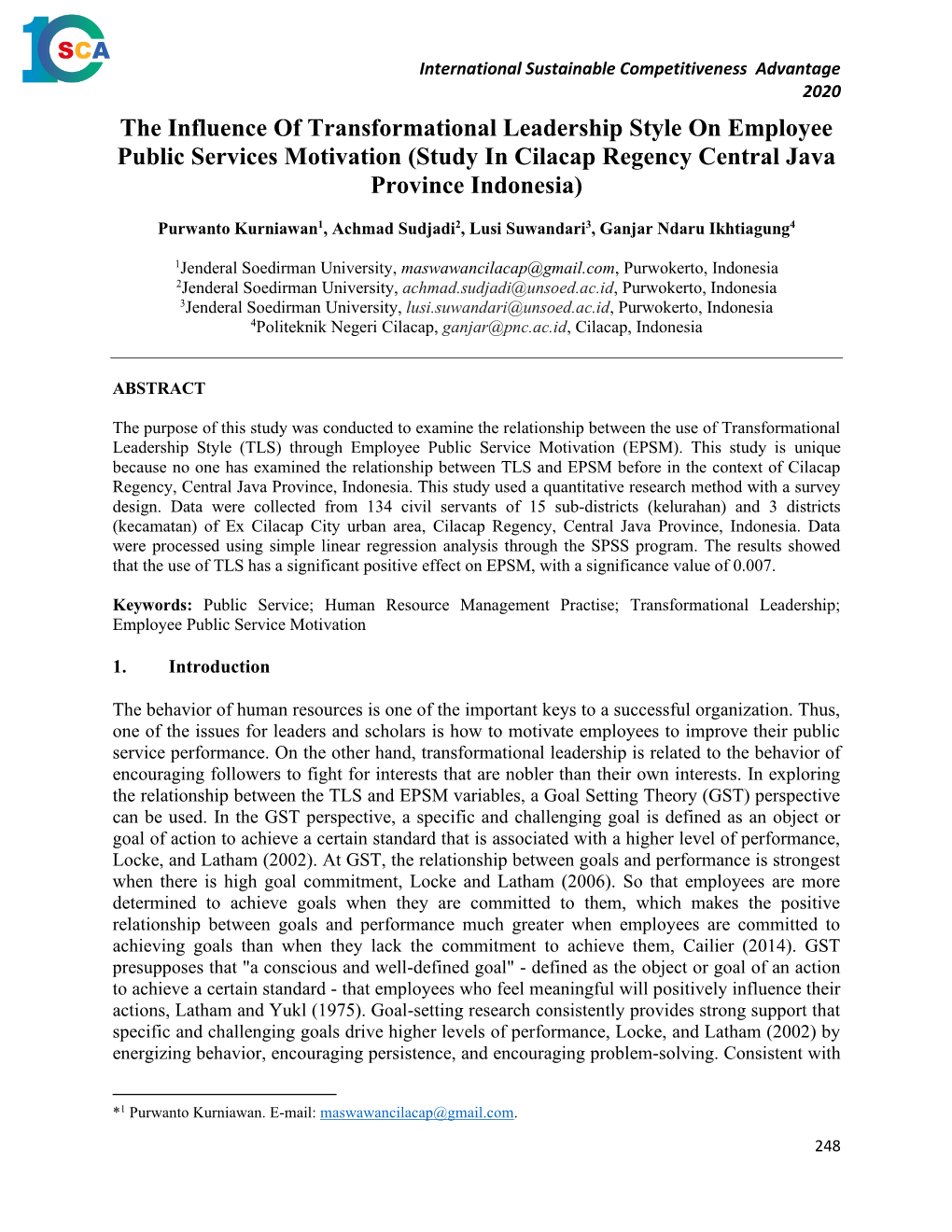 The Influence of Transformational Leadership Style on Employee Public Services Motivation (Study in Cilacap Regency Central Java Province Indonesia)