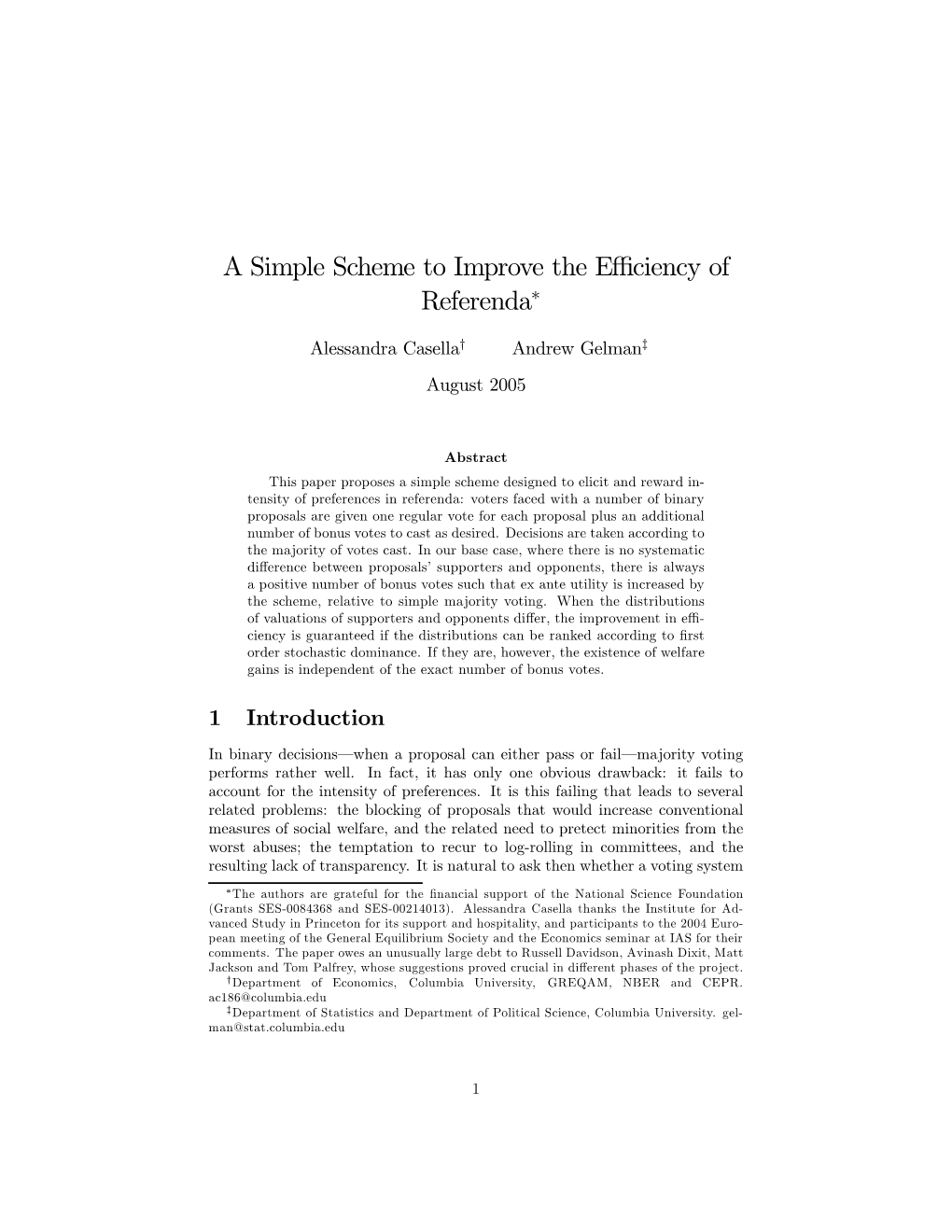 A Simple Scheme to Improve the Efficiency of Referenda∗