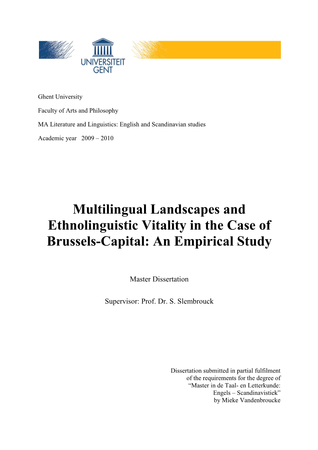 Multilingual Landscapes and Ethnolinguistic Vitality in the Case of Brussels-Capital: an Empirical Study