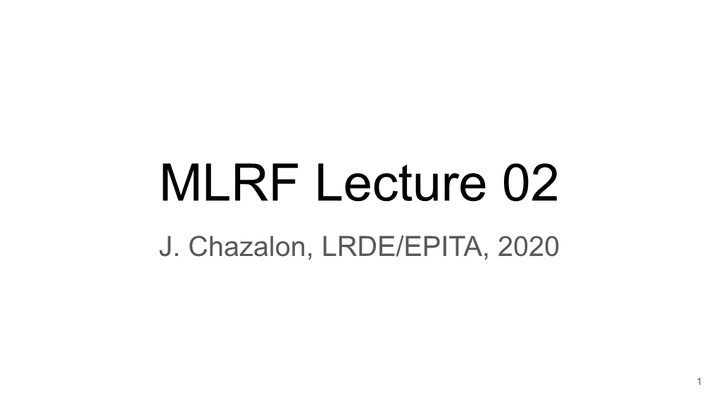 MLRF Lecture 02 J