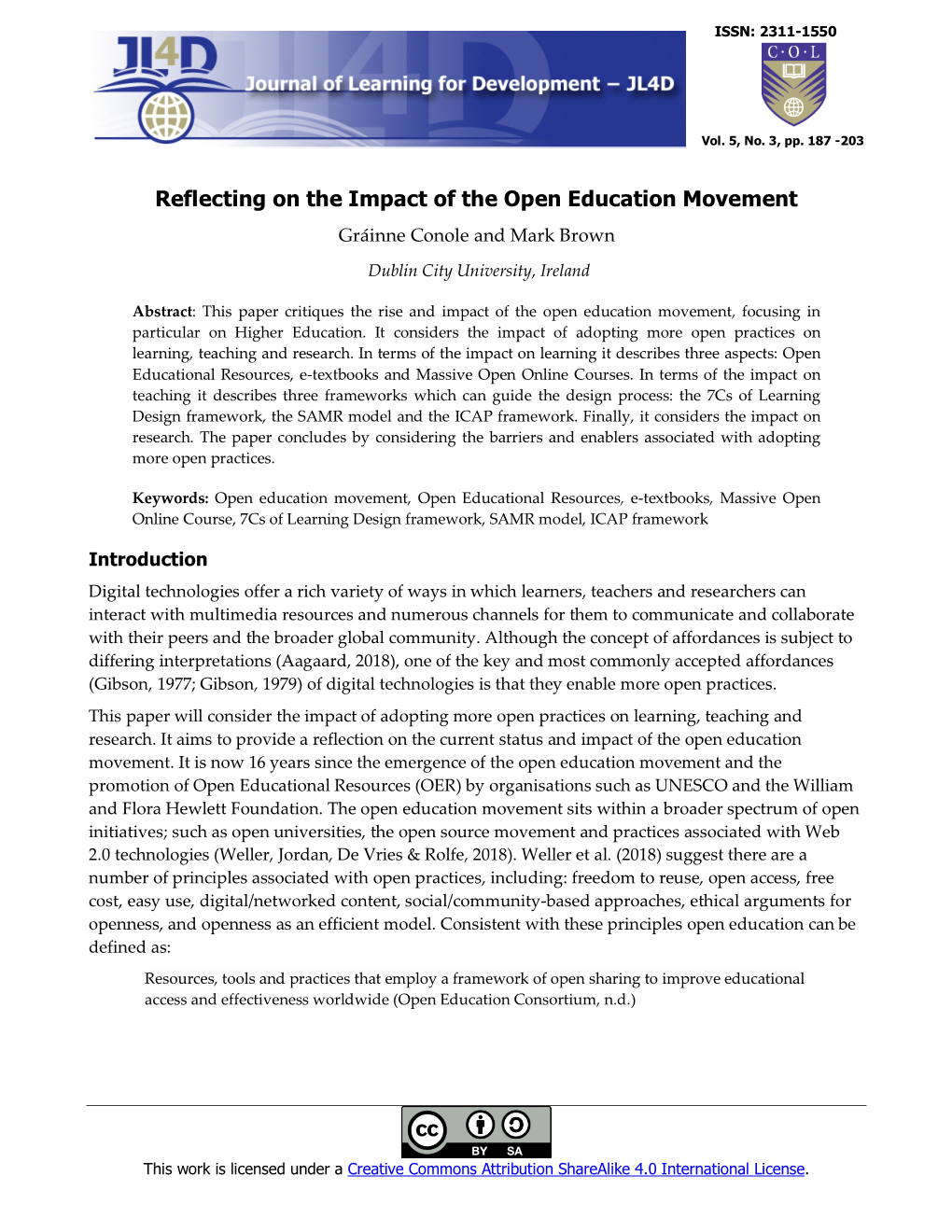 Reflecting on the Impact of the Open Education Movement Gráinne Conole and Mark Brown Dublin City University, Ireland