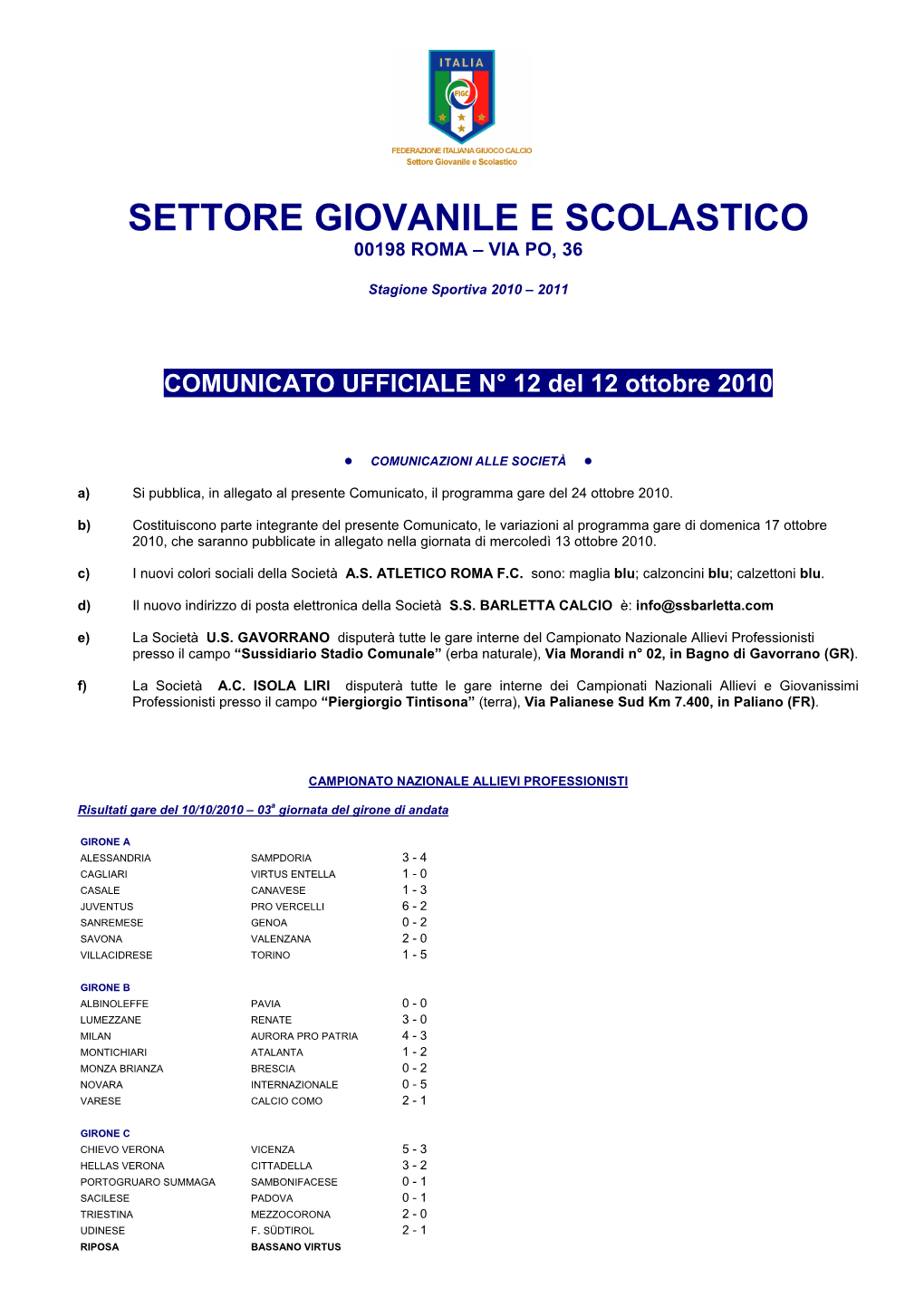 Settore Giovanile E Scolastico 00198 Roma – Via Po, 36