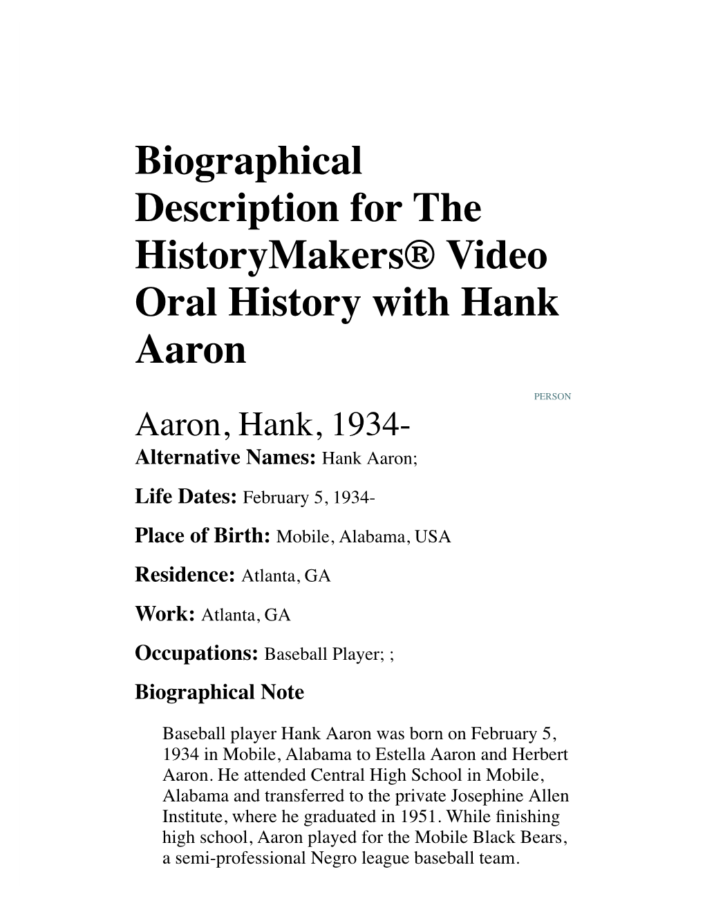 Biographical Description for the Historymakers® Video Oral History with Hank Aaron